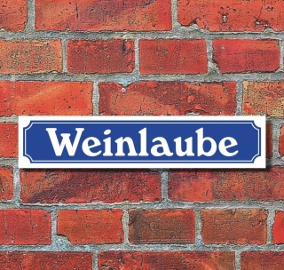 Schild im Stra&szlig;enschild Design Weinlaube 52 x 11 cm Alu-Verbund