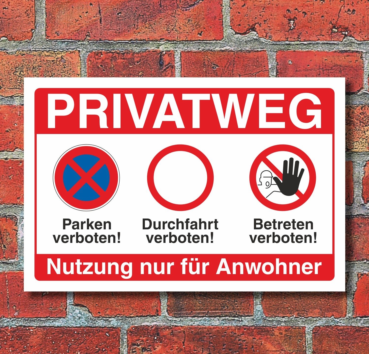 ALU oder PVC-Schild Privatweg Betreten u Befahren verboten Keine Haftung 