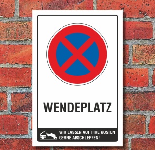 Schild Parken verboten Wendeplatz Parkverbot abschleppen 3 mm Alu-Verbund