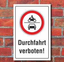 Schild Durchfahrt verboten PKW Motorrad Auto 3 mm...