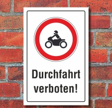 Schild Durchfahrt verboten Motorrad Hinweisschild...
