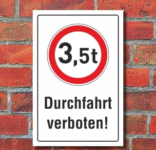 Schild Durchfahrt verboten LKW 3,5 t Verbotsschild 3 mm Alu-Verbund 300 x 200 mm
