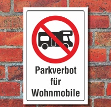 Schild Parkverbot Wohnmobile parken verboten Halteverbot...