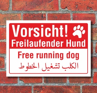 Schild Vorsicht freilaufender Hund englisch arabisch wetterfest 3 mm Alu-Verbund