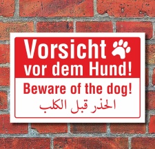 Schild Vorsicht vor dem Hund englisch arabisch wetterfest...
