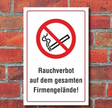 Schild Rauchverbot auf dem gesamten Firmengelände...