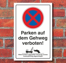 Schild Parken auf dem Gehweg verboten Parkverbot...