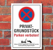Schild Privatgrundst&uuml;ck Parken verboten Parkverbot...