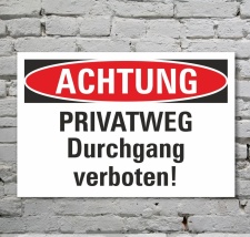 Schild Achtung Privatweg Durchgang verboten Hinweisschild...