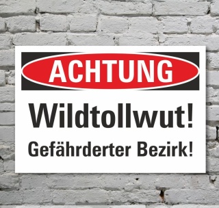 Schild Achtung Wildtollwut Gef&auml;hrderter Bezirk Hinweisschild 3 mm Alu-Verbund