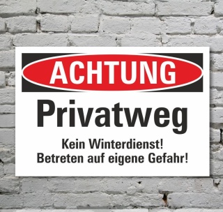 Schild Achtung Privatweg Kein Winterdienst Hinweisschild 3 mm Alu-Verbund 300 x 200 mm
