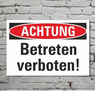 Schild Achtung Betreten verboten Verbotsschild Parkverbot 3 mm Alu-Verbund 300 x 200 mm