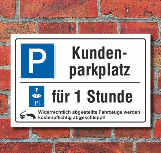 Schild Kundenparkplatz Privatparkplatz Parkscheibe 1 Stunde 3 mm Alu-Verbund