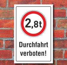 Schild Durchfahrt verboten LKW 2,8 t Verbotsschild 3 mm...