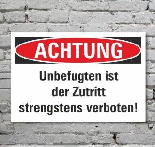 Schild Achtung Zutritt verboten Verbotsschild Hinweisschild 3 mm Alu-Verbund 300 x 200 mm