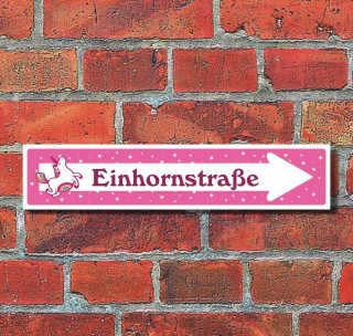 Schild &quot;Einhornstra&szlig;e&quot; Pink Geschenk Geburtstag Pfeil rechts - 3 mm - 52 x 11 cm