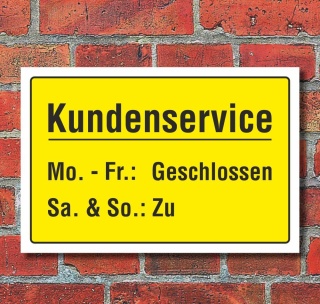 Schild Kundenservice Kundenberatung Service Geschenk Spaßschild 3 mm Alu-Verbund