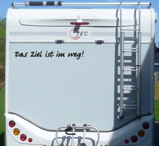 Aufkleber Das Ziel ist im Weg Wohnmobil Wohnwagen Camper Camping Caravan Auto - 100 cm / Schwarz