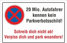 Schild Halteverbot Parken verboten Autofahrer kennen kein...