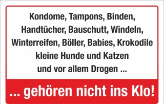 Schild Hinweisschild Kondome Tampons Windeln Babies Hunde geh&ouml;ren nicht ins Klo