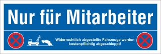 Schild Nur f&uuml;r Mitarbeiter Parkverbot Halteverbot Parkplatzschild 30x10 cm
