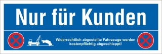 Schild Nur f&uuml;r Kunden Parkverbot Halteverbot Parkplatzschild 30x10 cm