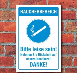 Schild Raucherbereich Rauchen erlaubt Leise sein Hinweisschild 3 mm Alu-Verbund 600 x 400 mm