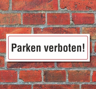 Schild Parken verboten Parkverbot Halteverbot Hinweis 300 x 100 mm Alu-Verbund