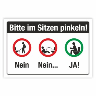 Schild Bitte im sitzen pinkeln WC Toilette 3 mm Alu-Verbund