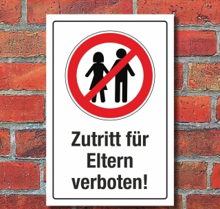 Schild Zutritt für Eltern verboten Spaßschild Geschenk 3 mm Alu-Verbund 300 x 200 mm