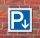 Schild Parkplatz Pfeil abw&auml;rts Hinweisschild Parkplatzschild 200 x 200mm