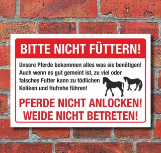Schild Achtung Pferde nicht f&uuml;ttern Kolikgefahr Hufrehe 3 mm Alu-Verbund