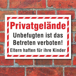 Schild Privatgel&auml;nde Betreten verboten Eltern haften Hinweis 3 mm Alu-Verbund
