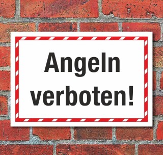 Schild Angeln verboten Hinweisschild 3 mm Alu-Verbund 600 x 400 mm