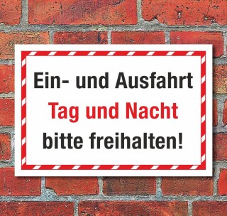 Schild Ein- und Ausfahrt Tag und Nacht freihalten Hinweisschild 3 mm Alu-Verbund 600 x 400 mm