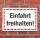 Schild Einfahrt freihalten Halteverbot Parkverbot Hinweisschild 3 mm Alu-Verbund 450 x 300 mm