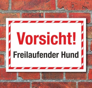Schild Vorsicht freilaufender Hund Hinweisschild 3 mm Alu-Verbund 450 x 300 mm