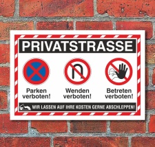 Schild Privatstra&szlig;e Parken Wenden Betreten verboten...