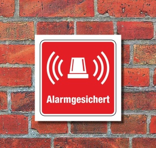 Schild Alarmgesichert Warnschild Hinweisschild 200 x 200 mm - 3 mm Alu-Verbund