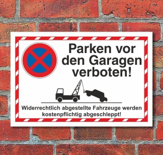 Schild Parkverbot Halteverbot Parken vor den Garagen 3 mm Alu-Verbund