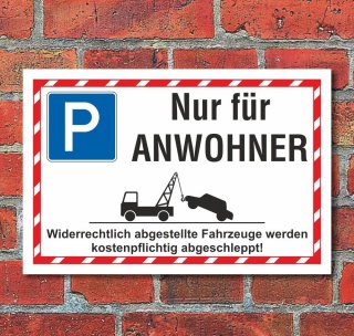 Schild Halteplatz Parkplatz Parkfl&auml;che Nur f&uuml;r Anwohner 3 mm Alu-Verbund