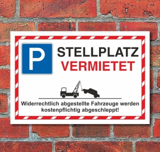 Schild Parkverbot Halteverbot Parkplatz Stellplatz vermietet 3 mm Alu-Verbund