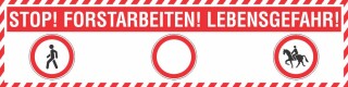 PVC Werbebanner Banner Plane Forstarbeiten Waldarbeiten Absperrung Forst Ösen 3000 x 750 mm