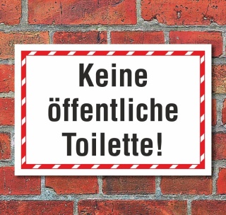 Schild WC Klo Keine &ouml;ffentliche Toilette roter Rahmen 3 mm Alu-Verbund