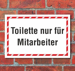 Schild WC Klo Toilette nur f&uuml;r Mitarbeiter, roter Rahmen 3 mm Alu-Verbund