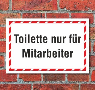 Schild WC Klo Toilette nur für Mitarbeiter, roter Rahmen 3 mm Alu-Verbund 450 x 300 mm