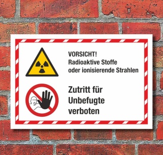 Kombischild Radioaktive Stoffe Zutritt für Unbefugte verboten 3 mm Alu-Verbund 300 x 200 mm