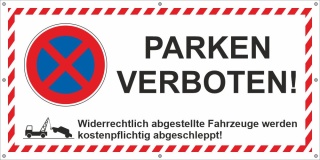 PVC Werbebanner Banner Plane Parken verboten Parkverbot Abstellverbot 2200 x 1100 mm