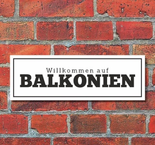 Schild Willkommen auf Balkonien Deko Geschenk Geburtstag - 30x10 cm