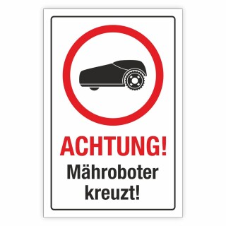 Warnschild Achtung! Mähroboter kreuzt!